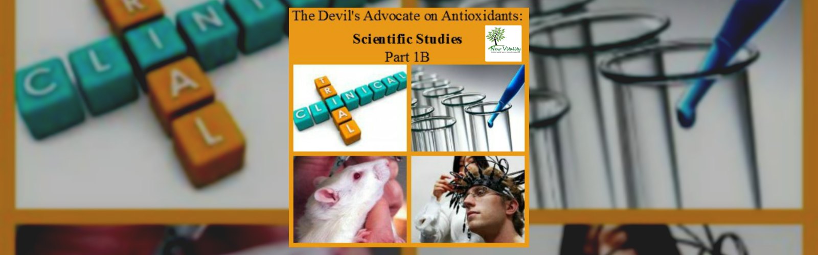 The Devil's Advocate on Antioxidants: Scientific Studies