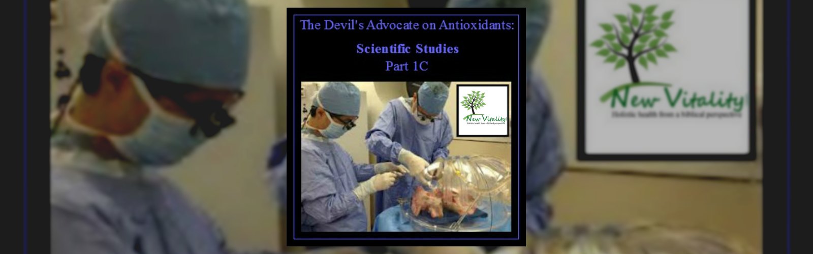 The Devil's Advocate on Antioxidants: Scientific Studies