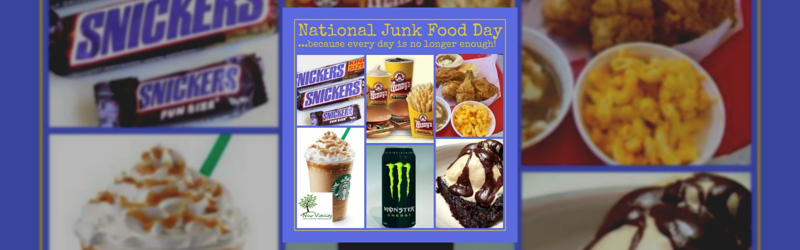 National Junk Food Day.... because every day is no longer enough!