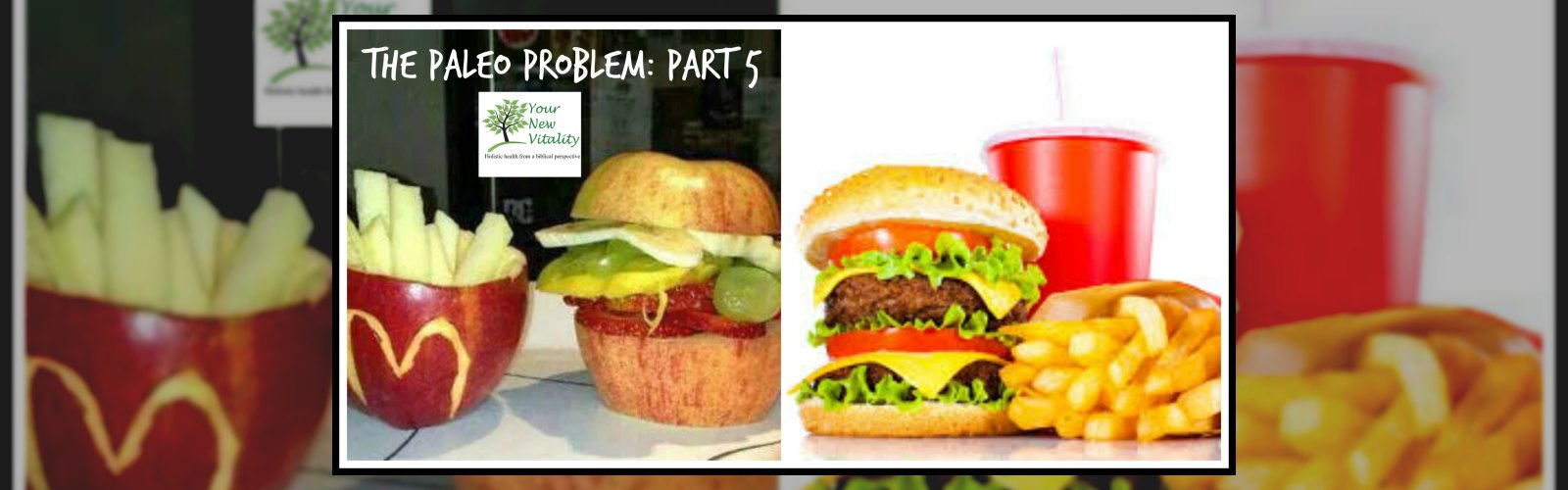 The Paleo Problem: Part 5