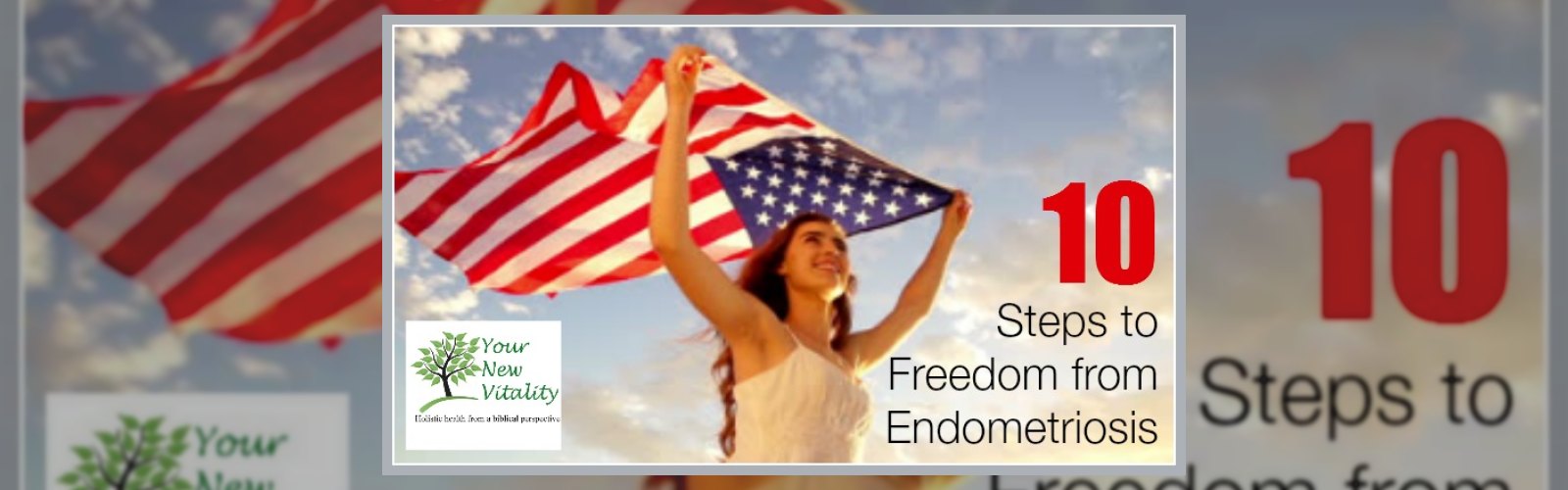 10 Steps to Freedom from Endometriosis