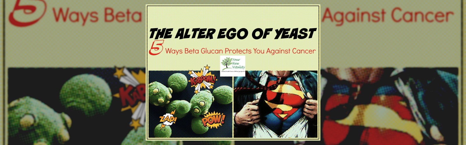 The Alter Ego of Yeast: 5 Ways Beta Glucan Protects You Against Cancer
